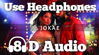 Jokae song  8D Version  K G F Chapter 1 Movie  Prashanth Neel  Airaa Udupi  Ravi Basrur [upl. by Drawoh263]