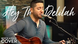 Hey There Delilah  Plain White Ts Boyce Avenue acoustic cover on Spotify amp Apple [upl. by Kress]