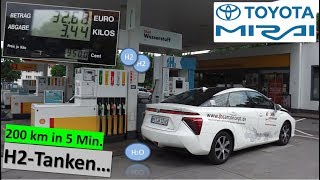 Toyota MIRAI Wasserstoff Tanken H2  200 km in 5 Min  Praxistest [upl. by Dupuis]