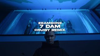 Zeamsone  7 DAM Cruisy Remix [upl. by Abraham]