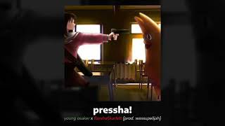 PRESSHA prod wassupelijah azumangadaioh 9ensokyo [upl. by Ahsinor]