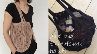 Anleitung für gehäkeltes Einkaufsnetz  Netztasche [upl. by Kirch334]