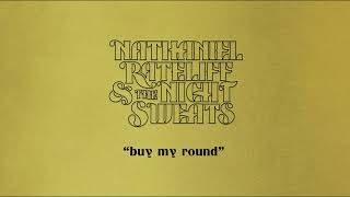 Nathaniel Rateliff amp The Night Sweats  quotBuy My Roundquot Official Audio [upl. by Lemrahc]