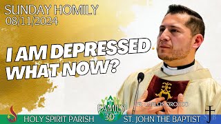 Im depressed Now what  Homily for the 19th Sunday of Ordinary Time  Fr Carlos Orozco [upl. by Artenal]