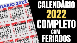 CALENDÁRIO 2022 COMPLETO COM FERIADOS NACIONAIS E LUAS DE 2022 [upl. by Vinson]