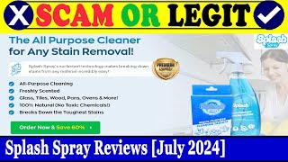 Splash Spray Reviews July 2024  Does This Seem Like A Real Product Find Out  Scam Inspecter [upl. by Romeo]