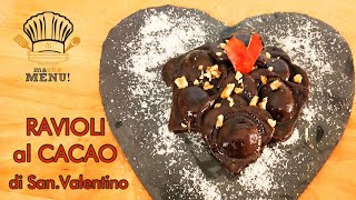 RAVIOLI al CACAO  RICETTA di SAN VALENTINO [upl. by Imot]