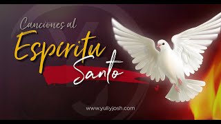 Canciones al ESPÍRITU SANTO  Pentecostés YULI Y JOSH  MÚSICA CATÓLICA [upl. by Vassar777]