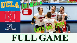 Nebraska vs UCLA Full Match  College Volleyball Sep 27 2024  NCAA Volleyball 2024 [upl. by Barbette]