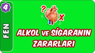 Alkol ve Sigaranın Zararları  4 Sınıf Fen evokul Kampı [upl. by Iruam]