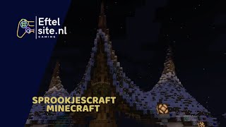 SprookjesCraft  Minecraft  EftelSitenl Gaming [upl. by Ney]