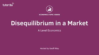 Explaining Market Disequilibrium  A Level and IB Economics [upl. by Brok]