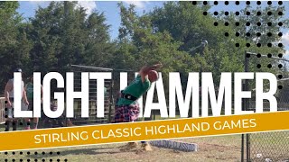 Stirling Classic Highland Games 2024 Light Hammer [upl. by Doxia828]