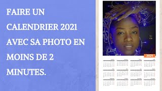 Comment créer un calendrier 2021 avec sa photo en 2 minutes [upl. by Norris984]