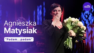 Agnieszka Matysiak quotPadampadamquot  Piosenki Edith Piaf [upl. by Alcinia]