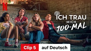 Ich trau mich 100mal Clip 5  Trailer auf Deutsch  Netflix [upl. by Mide]