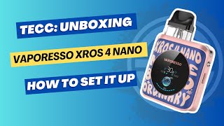 Vaporesso XROS 4 Nano  Unboxing amp Easy Setup Guide 🔥 [upl. by Carling]