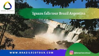 Iguazu falls tour Brazil Argentina [upl. by Stasny]