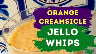 HOW TO MAKE ORANGE CREAMSICLE JELLO WHIPS [upl. by Matusow]