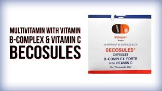 Multivitamin with Vitamin B Complex Forte amp Vitamin C BECOSULES [upl. by Berard]