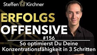 156 So optimierst Du Deine Konzentrationsfähigkeit in 3 Schritten [upl. by Airetnuhs878]