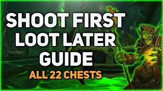 Shoot First Loot Later  All 22 Chests In One Video [upl. by Adroj457]