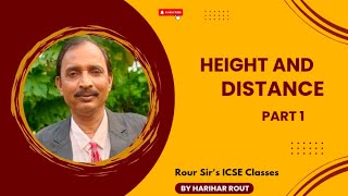 HEIGHT AND DISTANCE  CLASS 10  ICSE  MATHEMATICS  PART 1 [upl. by Aramanta14]