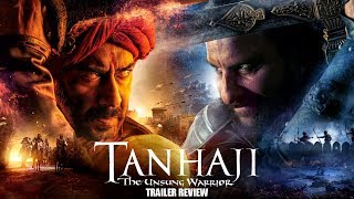 Tanhaji Film Trailer REVIEW  Ajay Devgn Saif Ali Khan Kajol [upl. by Fredel384]