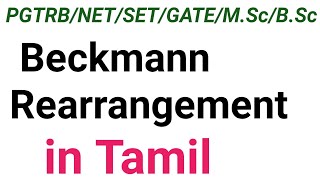 1Beckmann Rearrangement Reaction in Tamil  REARRANGEMENT REACTIONS [upl. by Noguchi236]