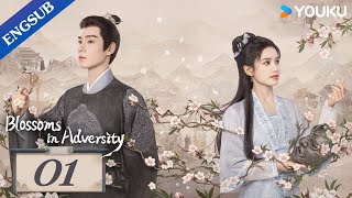 Blossoms in Adversity EP01  Make comeback after familys downfall  Hu YitianZhang Jingyi YOUKU [upl. by Kiker]