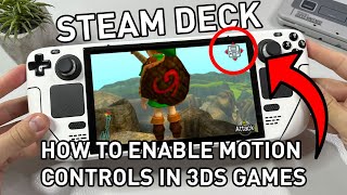 Steam Deck  How To Get Motion Controls In 3DS Games On Citra Emulator [upl. by Still]