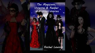 The Magicians Vivienne amp Reaper and other stories [upl. by Tavie]