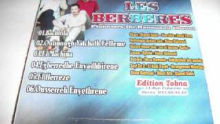 ♫ Les Berbères ►6 Ousserreh enyethrene 1989 Chaoui Hit  Réédition 2011 [upl. by Nannie]