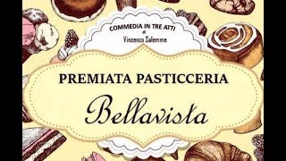 Vincenzo Salemme quotPremiata Pasticceria Bellavistaquot [upl. by Golter]