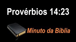 Minuto da Bíblia Provérbios 1423 [upl. by Meaghan940]