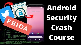 Defeat SSL Pinning  Android Security Crash Course [upl. by Shanan]