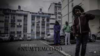 Dope Boyz  NumTemComo Prod ElmagoBeatz [upl. by Just500]