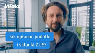 Jak opłacać podatki i składki ZUS [upl. by Eimoan]