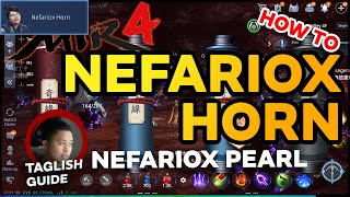 Mir4 Nefariox Horn Nefariox Pearl Tagalog Tutorial Part 4 [upl. by Zoldi]