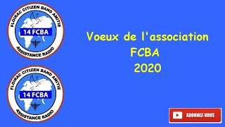 VŒUX DE LASSOCIATION FCBA 2020 [upl. by Lorens]