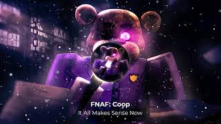 FNAF Coop  Lobby Theme quotIt All Makes Sensequot [upl. by Maidy]