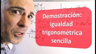 DEMOSTRACIÓN DE IGUALDADES TRIGONOMÉTRICAS FÁCILES [upl. by Ahsekam]