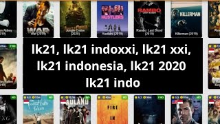 lk21 lk21 indoxxi lk21 xxi lk21 indonesia lk21 2019 lk21 2020 lk21 semi lk21 indo [upl. by Amorita466]