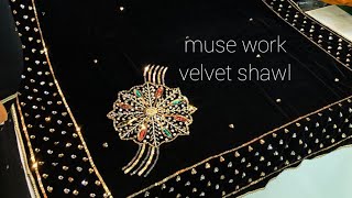 MUSE WORK VALVET SHAWLS [upl. by Hiroshi830]