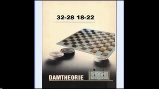 Draughts  Openingstheorie 3228 1822 [upl. by Ruiz]