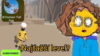 najťažši levelhuman fall flat3 [upl. by Donaugh428]