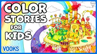 Color Stories for Kids  Read Aloud Kids Books  Vooks Narrated Storybooks [upl. by Paddie]