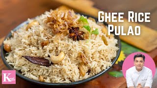 Ghee Rice Pulao Recipe  Neychoru Recipe  Veg Pulav Recipe  Nei Choru  Kunal Kapur Rice Recipes [upl. by Service]