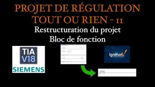 Projet Régulation Tout Ou Rien 11  Restructuration dans un FB [upl. by Alisa]