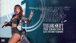 Taylor Swift  I Can Do It With A Broken Heart Live Studio Version with intro [upl. by Kamin792]